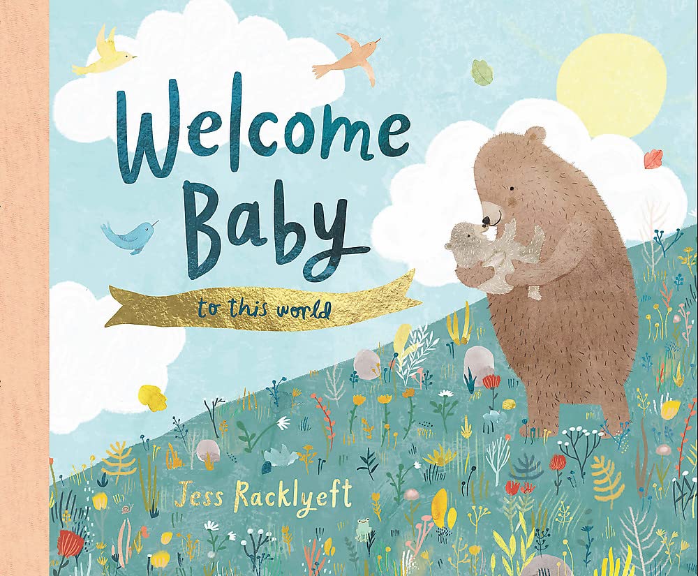 Welcome, Baby, to This World!
