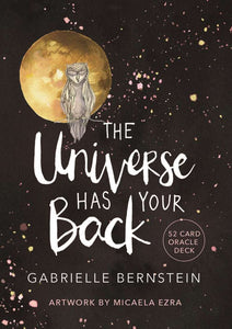 The Universe Has Your Back