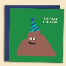 Load image into Gallery viewer, Because I Give a Shit Card