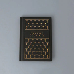 The Little Black Book Of Classic Cocktails
