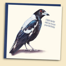 Load image into Gallery viewer, A Little Birdie Told Me Magpie Card