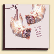 Load image into Gallery viewer, You're My Favourite Person To Hang Out With Card