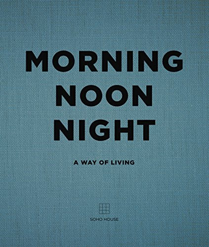 Morning Noon Night / Hardcover