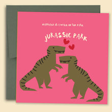 Load image into Gallery viewer, Marriage Is A Walk In The Park, Jurassic Park Card