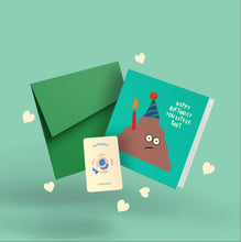 Load image into Gallery viewer, Happy Birthday You Little Sh*t Card