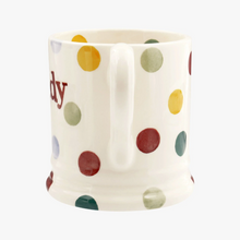 Load image into Gallery viewer, Polka Dot Daddy 1/2 Pint Mug