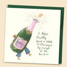 Load image into Gallery viewer, I Have Finally Found A Bottle Big Enough Card
