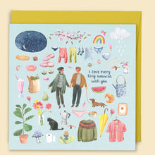 Load image into Gallery viewer, I Love Every Tiny Moment With You Card