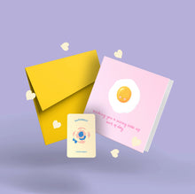 Load image into Gallery viewer, Wishing You A Sunnyside Up Kind Of Day Card
