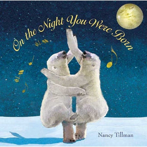 On the night you were born Board Book