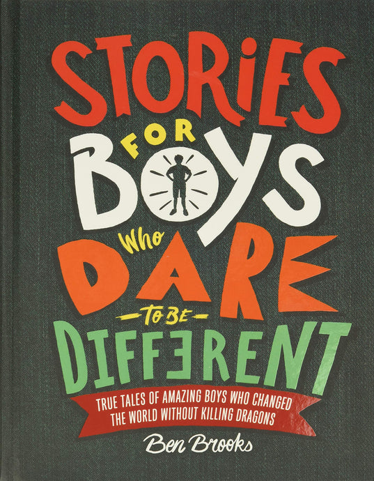 Stories for Boys Who Dare to Be Different