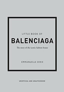Little Book Of Balenciaga