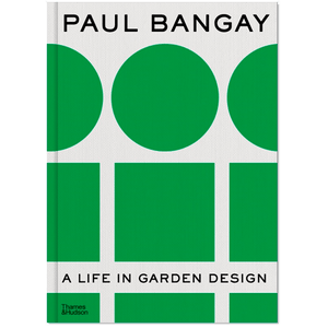 A Life in Garden Design - Paul Bangay