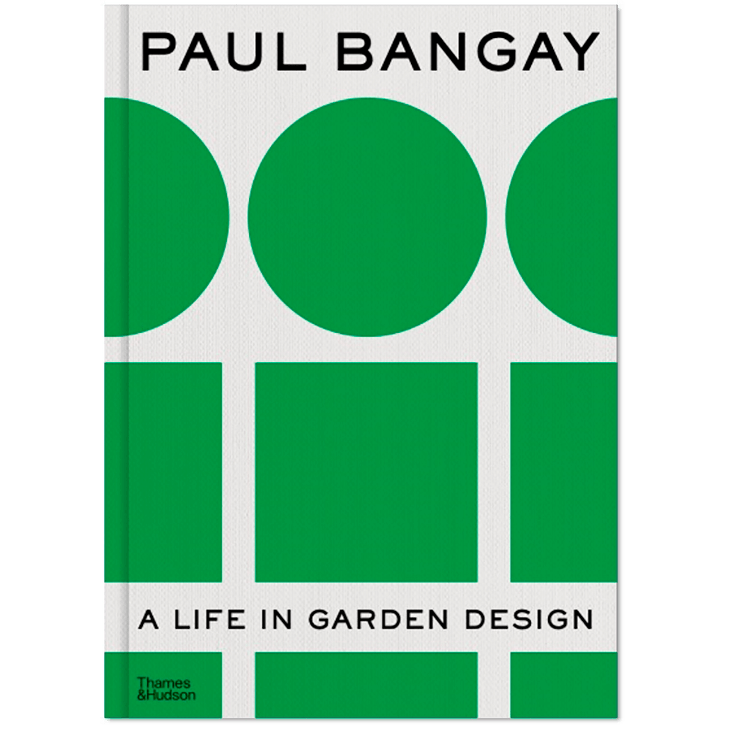A Life in Garden Design - Paul Bangay